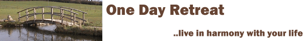 One Day Retreat, live in harmony with your life